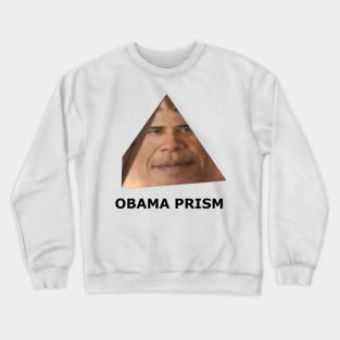 Obama Prism Crewneck Sweatshirt